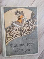  Baumeisters Rangen. Eine Erz&auml;hlung f&uuml;r M&auml;dchen von 9 - 14 Jahren