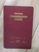 Sohlman Conversation Guide No. 1. English, French, German, Italian: "Don't say a word, just point to the pictures". Sohlman Interpreter. Illustrated Interpreter for all Countries. English-fran&ccedil;ais-deutsch-italiano.