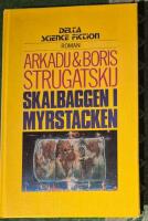 Skalbaggen i myrstacken : [roman]