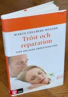 Tr&ouml;st och reparation : finn din egen tr&ouml;stfunktion
