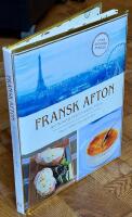 Fransk afton : maten, musiken bistroerna, Paris