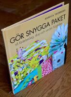 G&ouml;r snygga paket : till f&ouml;delsedag, dop och andra h&ouml;gtider