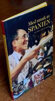 Med smak av Spanien : en resa f&ouml;r gommen