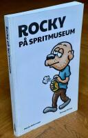 Rocky p&aring; Spritmuseum