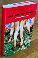 D&auml;r gr&auml;set &auml;r gr&ouml;nare
