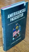 Amerikanska fascister : den kristna h&ouml;gern p&aring; frammarsch