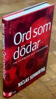 Ord som d&ouml;dar : om folkmord och propaganda
