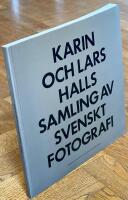 Karin och Lars Halls samling av svenskt fotografi  
