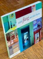 S&auml;tt f&auml;rg p&aring; ditt hem