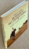 Du furste av det v&auml;ldiga Pampas : Evert Taube i Argentina