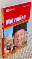 Molvanien : Ett land bortom modern dentalv&aring;rd