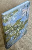 Turner, Monet, Twombly : sent m&aring;leri