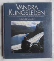 Vandra Kungsleden och andra f&auml;rdv&auml;gar, Abisko-Kebnekaise-Stora Sj&ouml;fallet