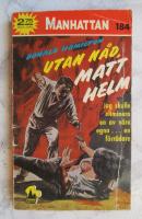 Utan n&aring;d, Matt Helm - Manhattan 184
