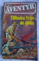 Tillbaka fr&aring;n de d&ouml;da - &Auml;ventyr nr 31