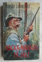 B&auml;cka-Markus p&aring; jakt