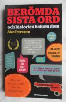 Ber&ouml;mda sista ord, och historien bakom dem