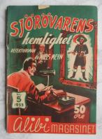 Sj&ouml;r&ouml;varens hemlighet - Alibi-magasinet nr 5 1953