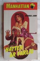 Natten &auml;r farlig - Manhattan 412