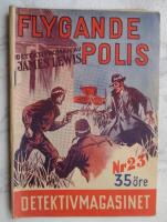 Flygande polis - Detektivmagasinet nr 23 1949