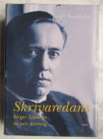 Skrivaredans : Birger Sj&ouml;bergs liv och diktning