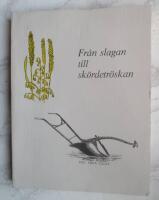 Fr&aring;n slagan till sk&ouml;rdetr&ouml;skan