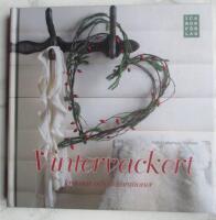 Vintervackert : kransar och dekorationer