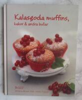  Kalasgoda muffins, kakor & andra bullar