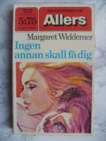 Ingen annan skall f&aring; dig - Succ&eacute;roman ur Allers 707