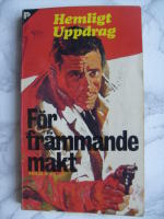 F&ouml;r fr&auml;mmande makt - Hemligt uppdrag 58