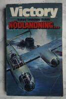 N&ouml;dlandning... - Victory nr 314