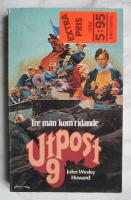 Tre m&auml;n kom ridande - Utpost 9 nr 2