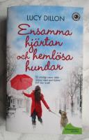 Ensamma hj&auml;rtan och heml&ouml;sa hundar