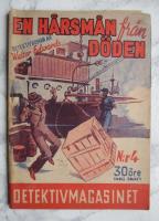 En h&aring;rsm&aring;n fr&aring;n d&ouml;den - Detektivmagasinet nr 4 1946