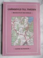 Gr&auml;nsbygd till Tiveden - Brushults by med omnejd