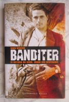 Banditer, en historia om heder, h&auml;mnd och desperados