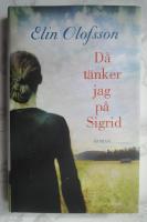 D&aring; t&auml;nker jag p&aring; Sigrid