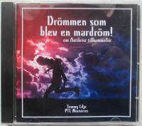 Dr&ouml;mmen som blev en mardr&ouml;m!