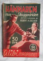 H&auml;mnaren fr&aring;n skuggv&auml;rlden - Alibi-magasinet nr 36 1947