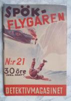 Sp&ouml;kflygaren - Detektivmagasinet nr 21 1944
