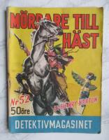 M&ouml;rdare till h&auml;st - Detektivmagasinet nr 52 1953