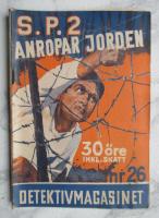 S. P. 2 anropar jorden - Detektivmagasinet nr 26 1943