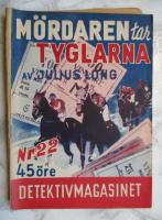 M&ouml;rdaren tar tyglarna - Detektivmagasinet nr 22 1952