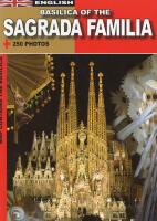 Basilica of the Sagrada Familia - 250 Photos