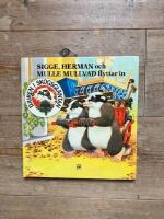 Sigge, Herman och Mulle Mullvad flyttar in