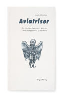 Aviatriser : sex kvinnliga flygpionj&auml;rer (plus en)