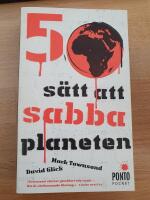 50 s&auml;tt att sabba planeten