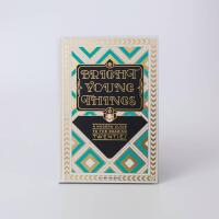 Bright Young Things : A Modern Guide to the Roaring Twenties