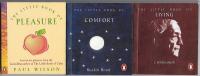 The Little Book of Comfort, The Little Book on Living, The Little Book of Pleasure