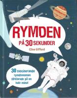 Rymden p&aring; 30 sekunder